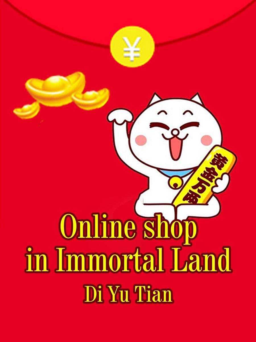 Volume 2 - Online shop in Immortal Land
