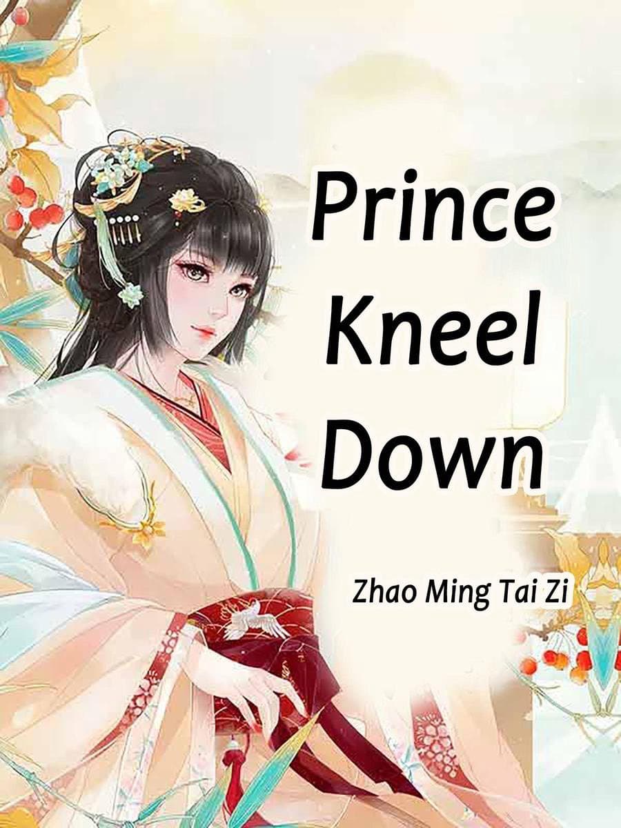 Volume 1 1 - Prince, Kneel Down!