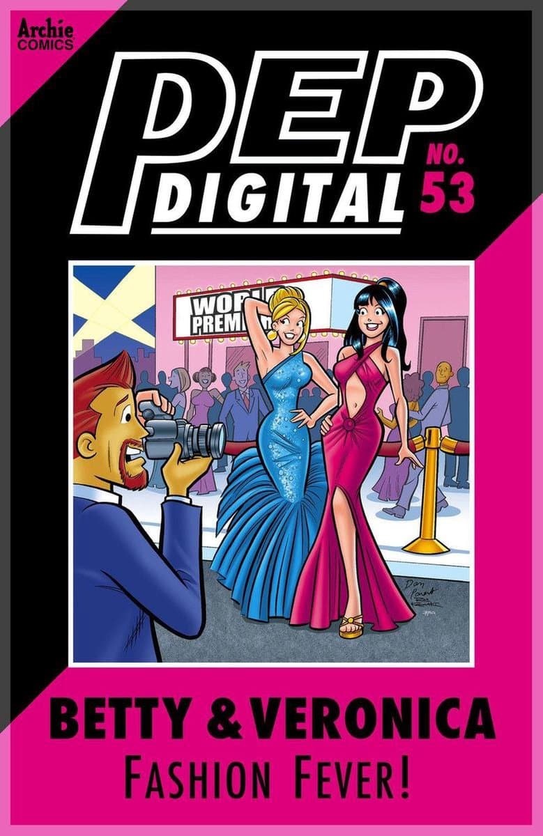 Pep Digital 53 - Pep Digital Vol. 053: Betty & Veronica: Fashion Fever!