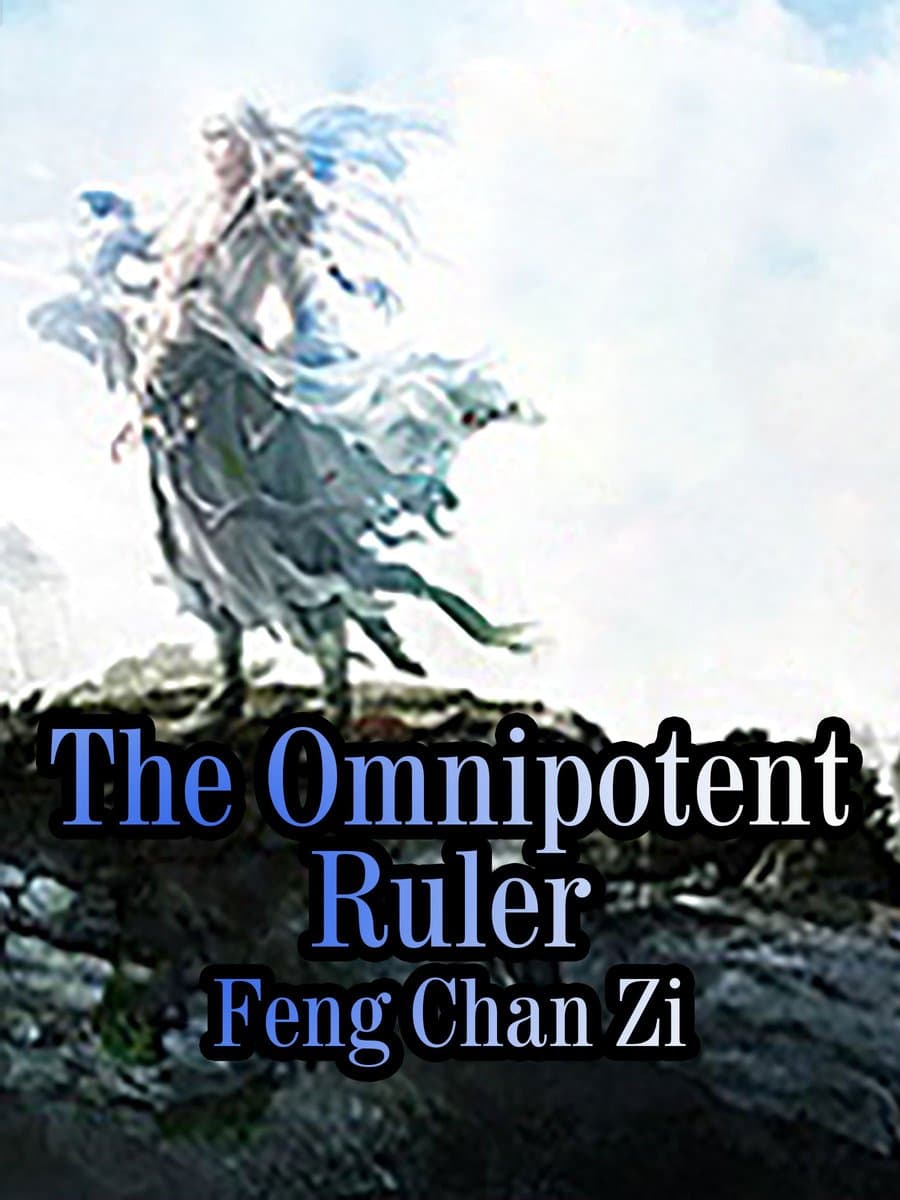 Volume 3 - The Omnipotent Ruler