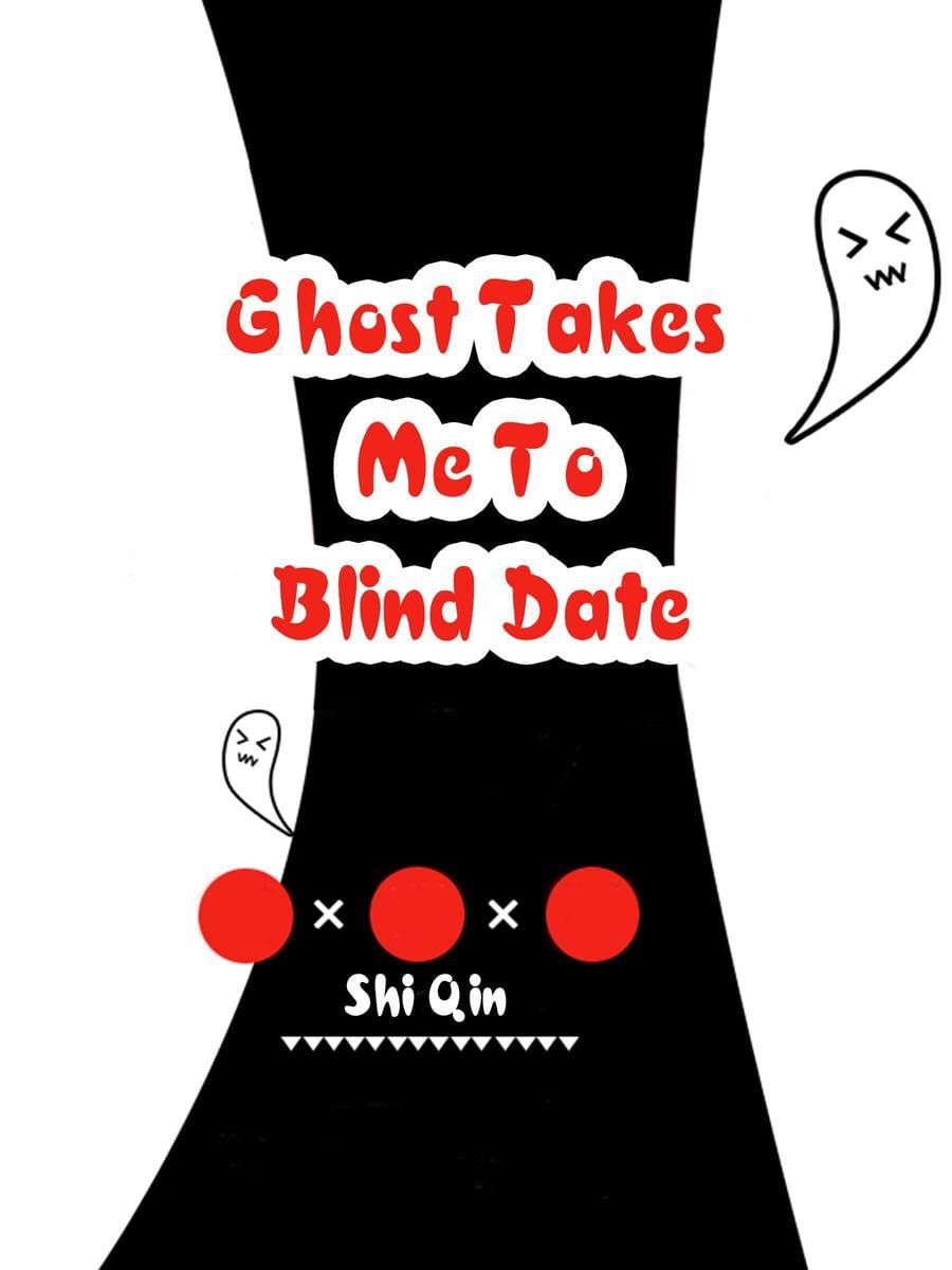 Volume 3 - Ghost Takes Me To Blind Date