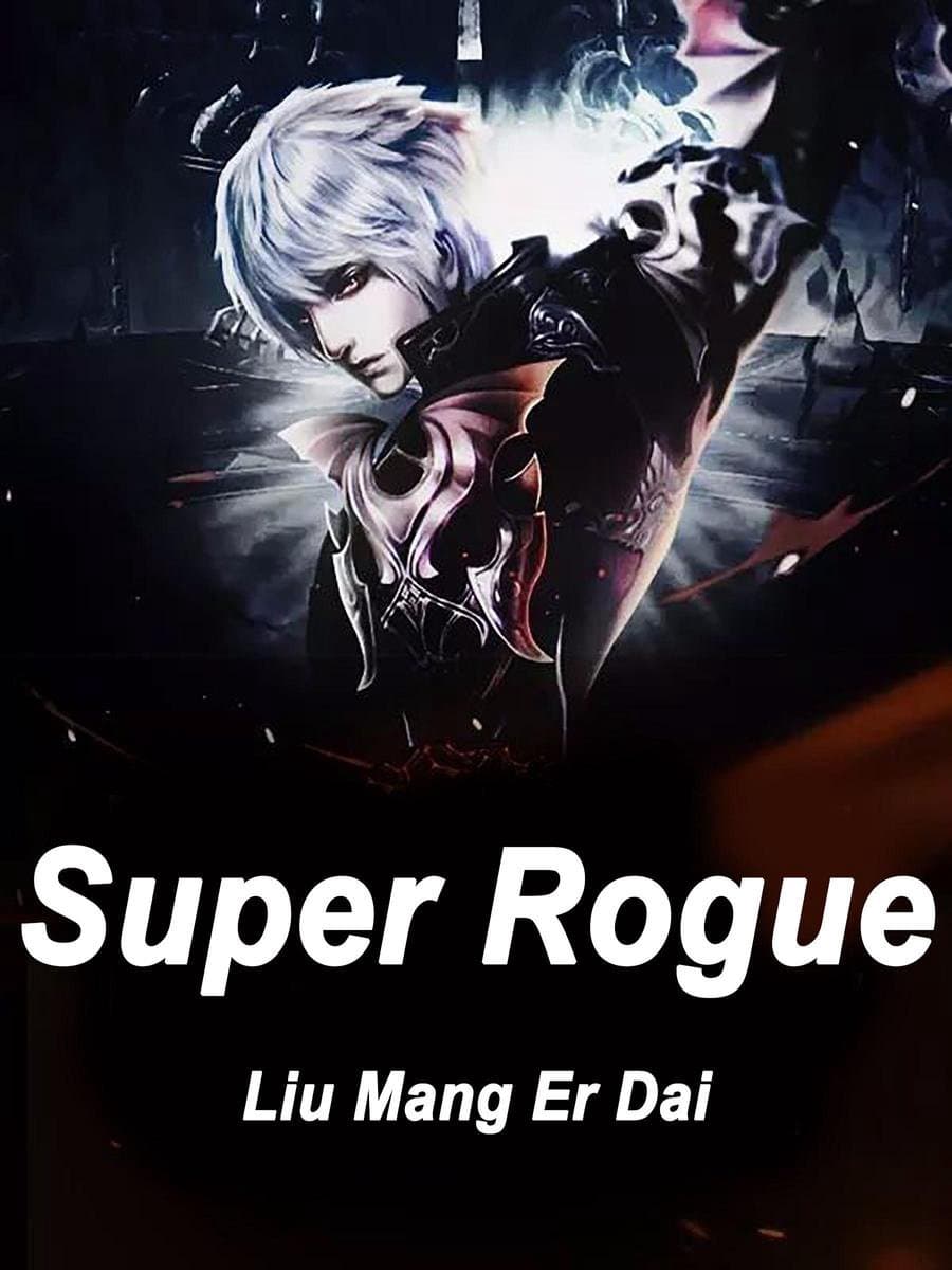 Volume 1 - Super Rogue