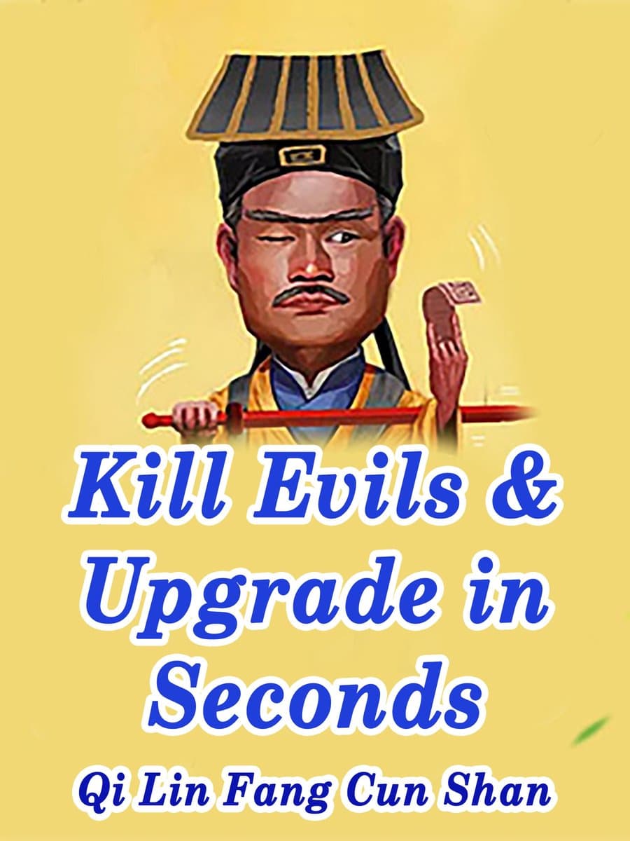 Volume 2 - Kill Evils & Upgrade in Seconds